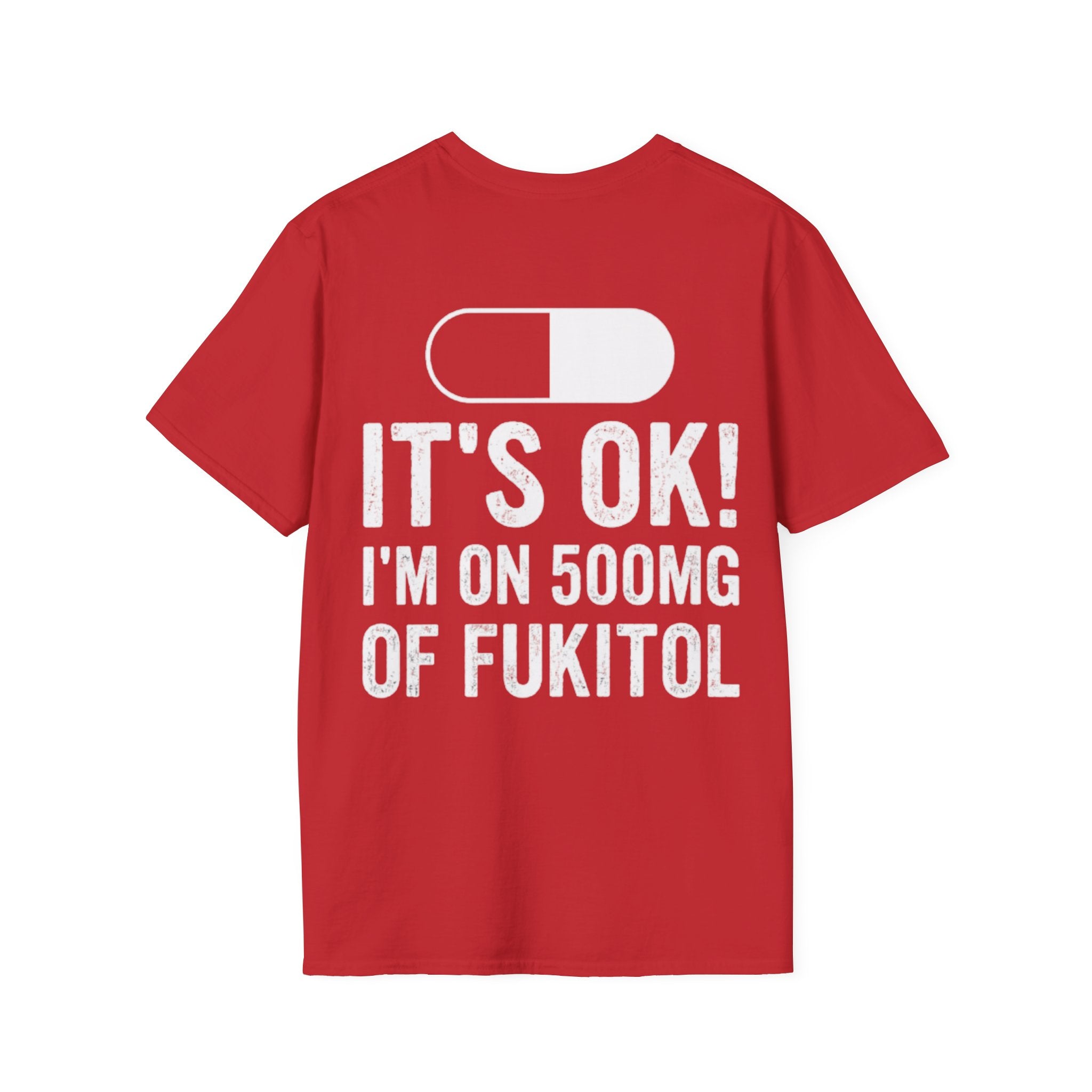 I’M ON 500MG OF FUKITOL