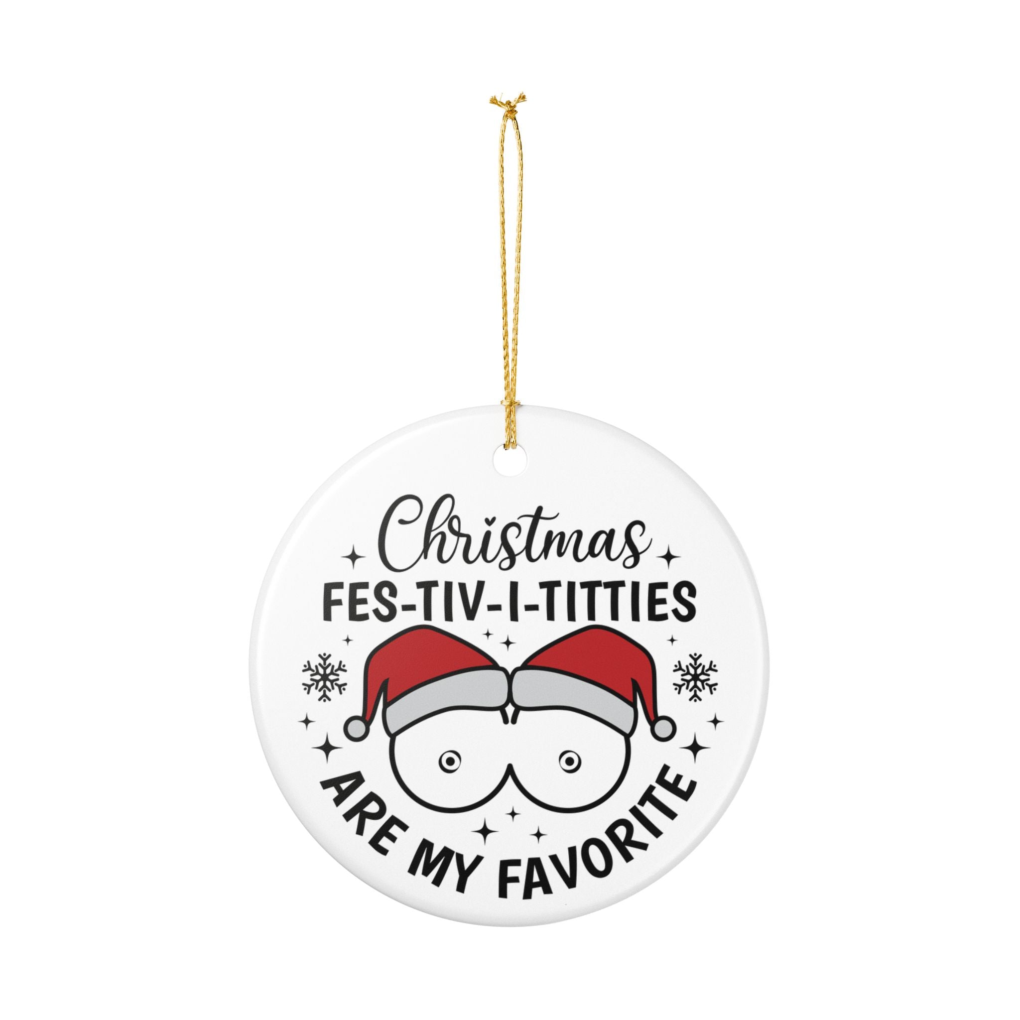 Christmas "Fes-tiv-i-titties" Ornament