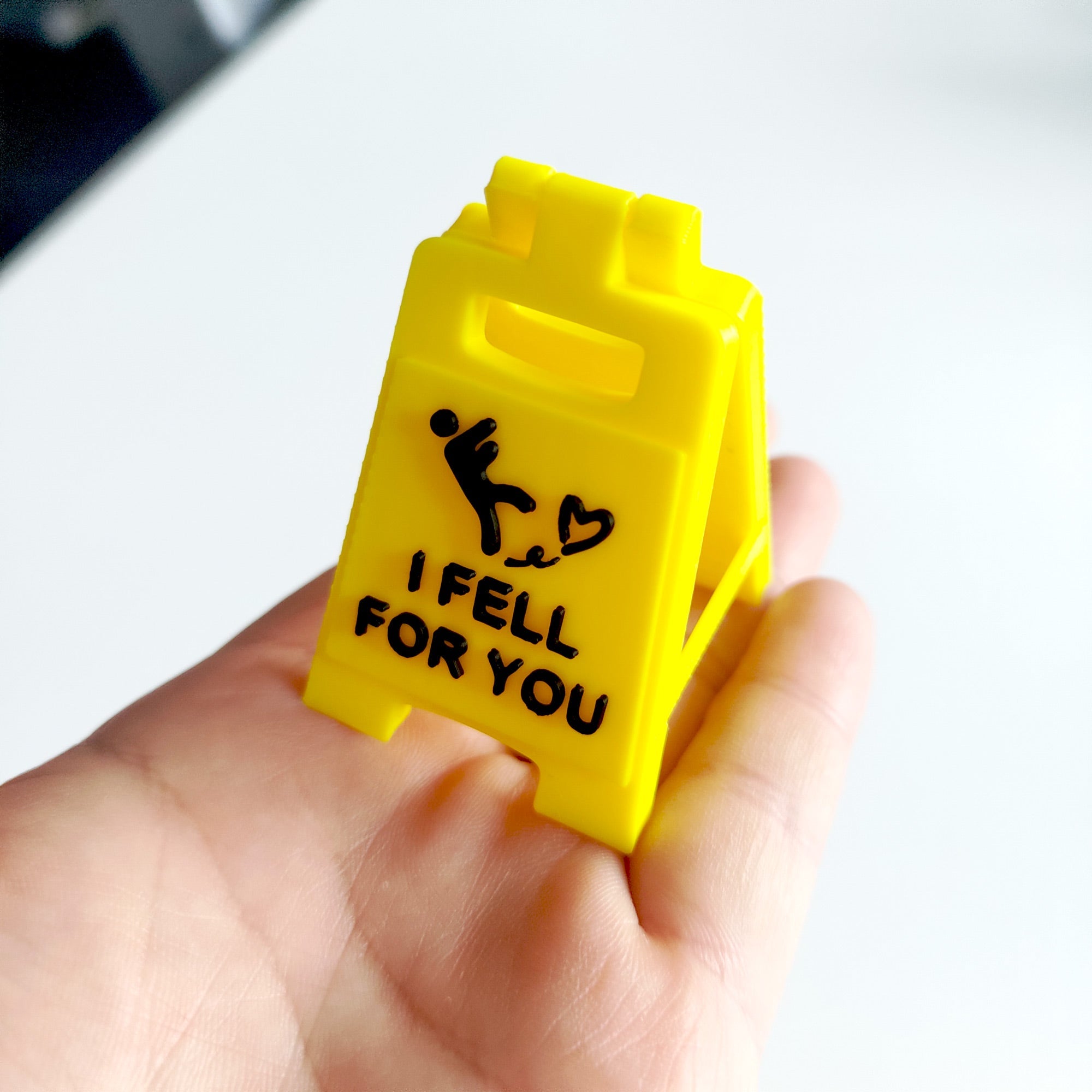 I Fell For You Sign