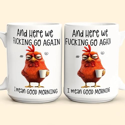 Here We Fucking Go Again Coffee Mug