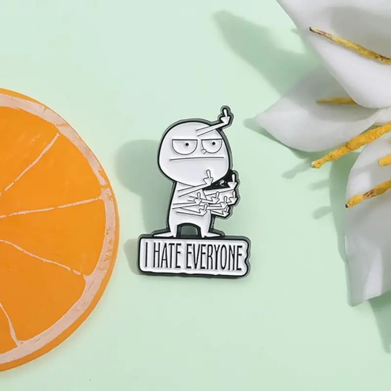 I Hate Everyone Funny Brooch (Buy 2 Get 1 FREE) mystore