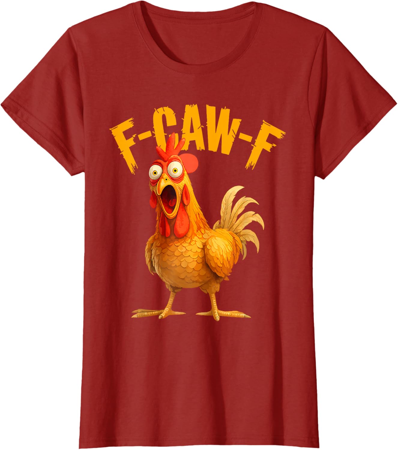 Funny F-Caw-F Chicken T-Shirt
