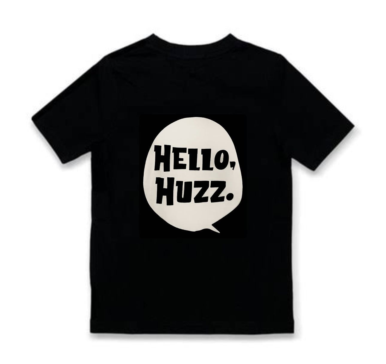 Hello Huzz T-shirt