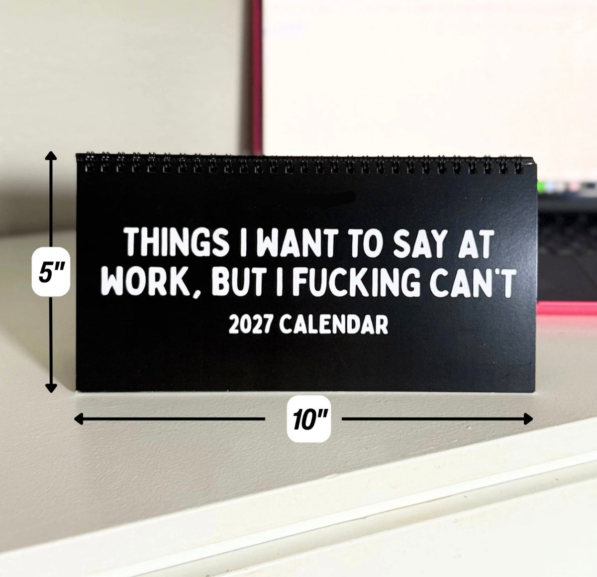 2027 Things I Want To Say At Work Calendar