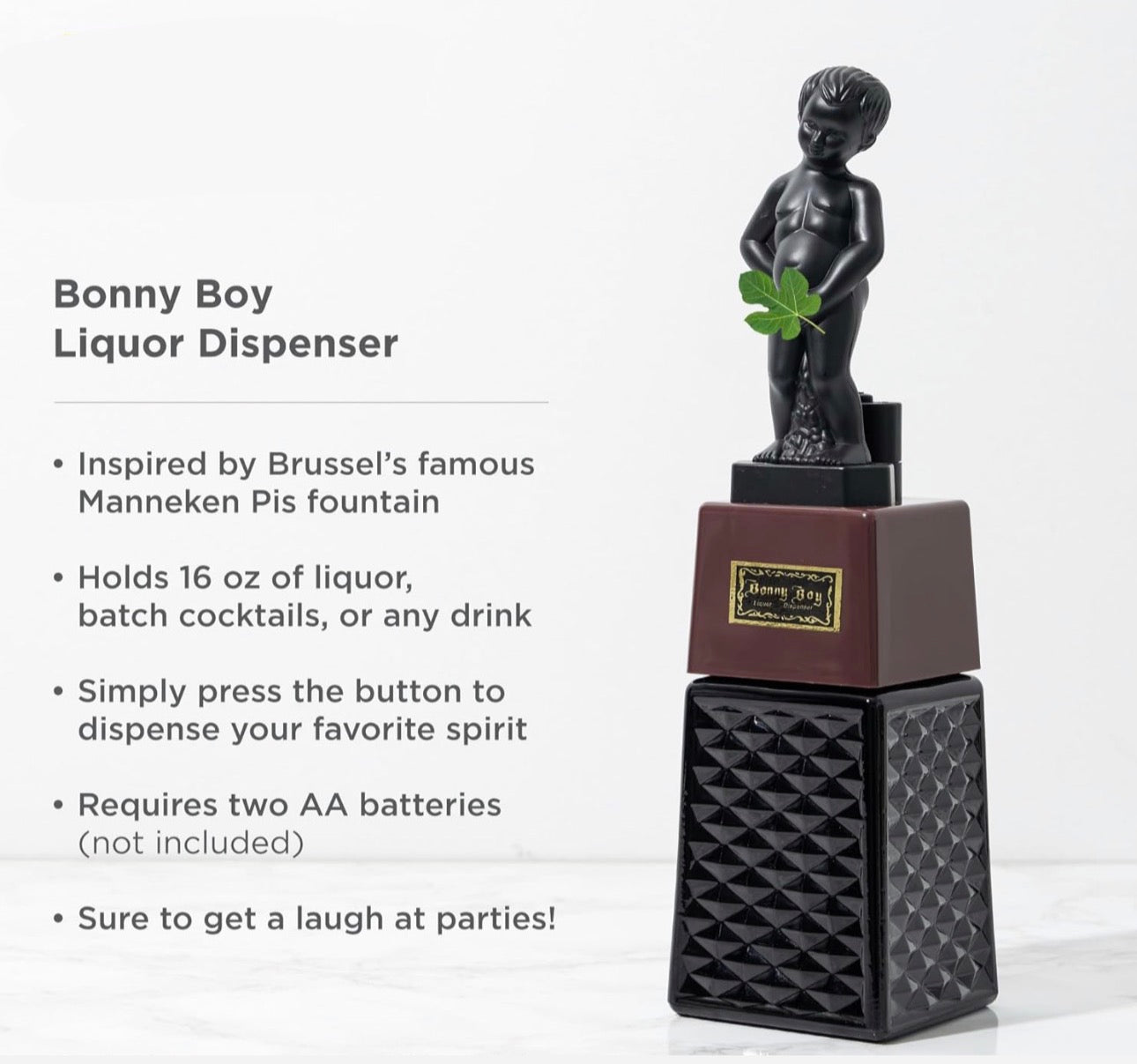 TRUE BONNY BOY LIQUOR DISPENSER
