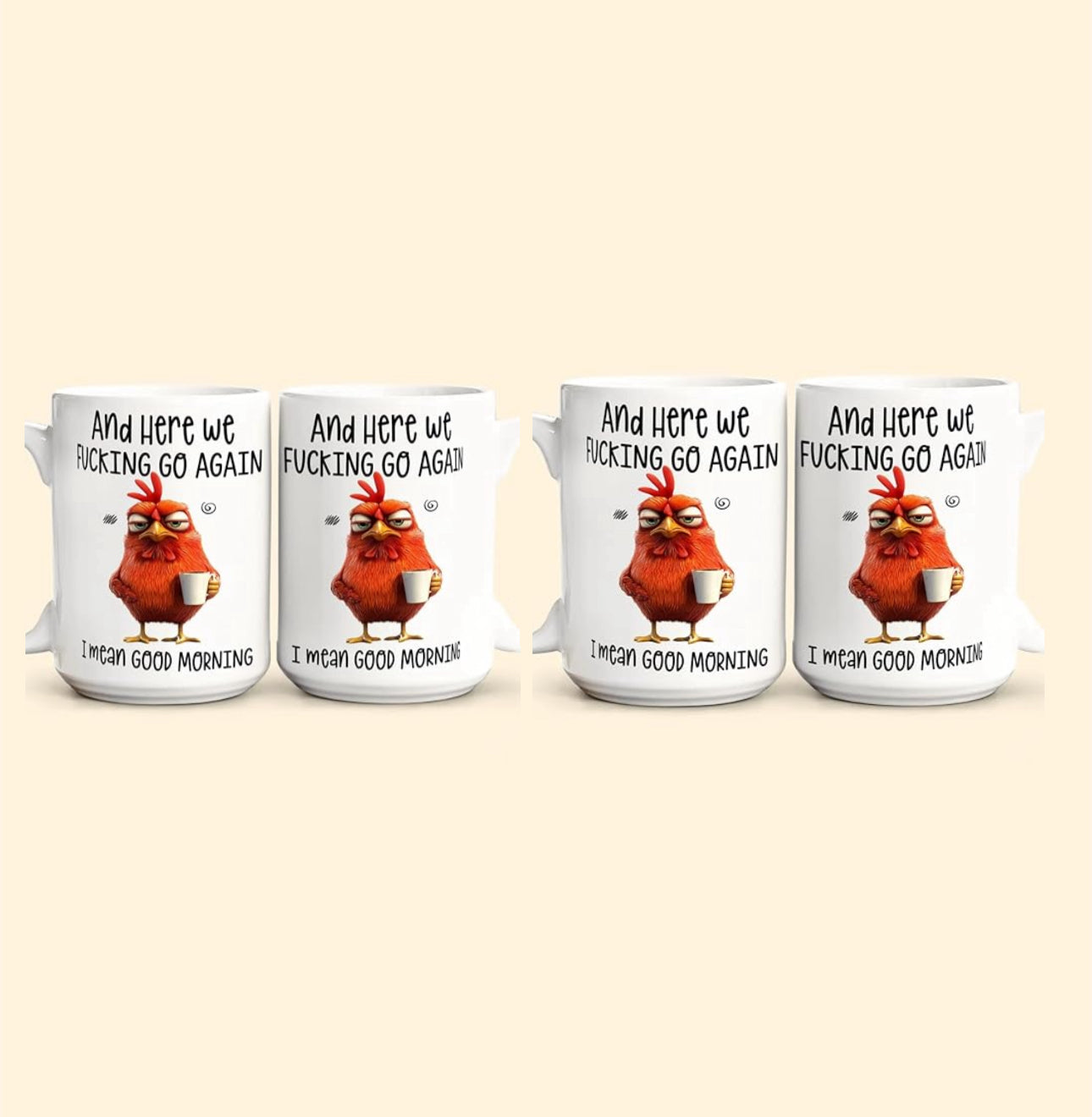 Here We Fucking Go Again Coffee Mug