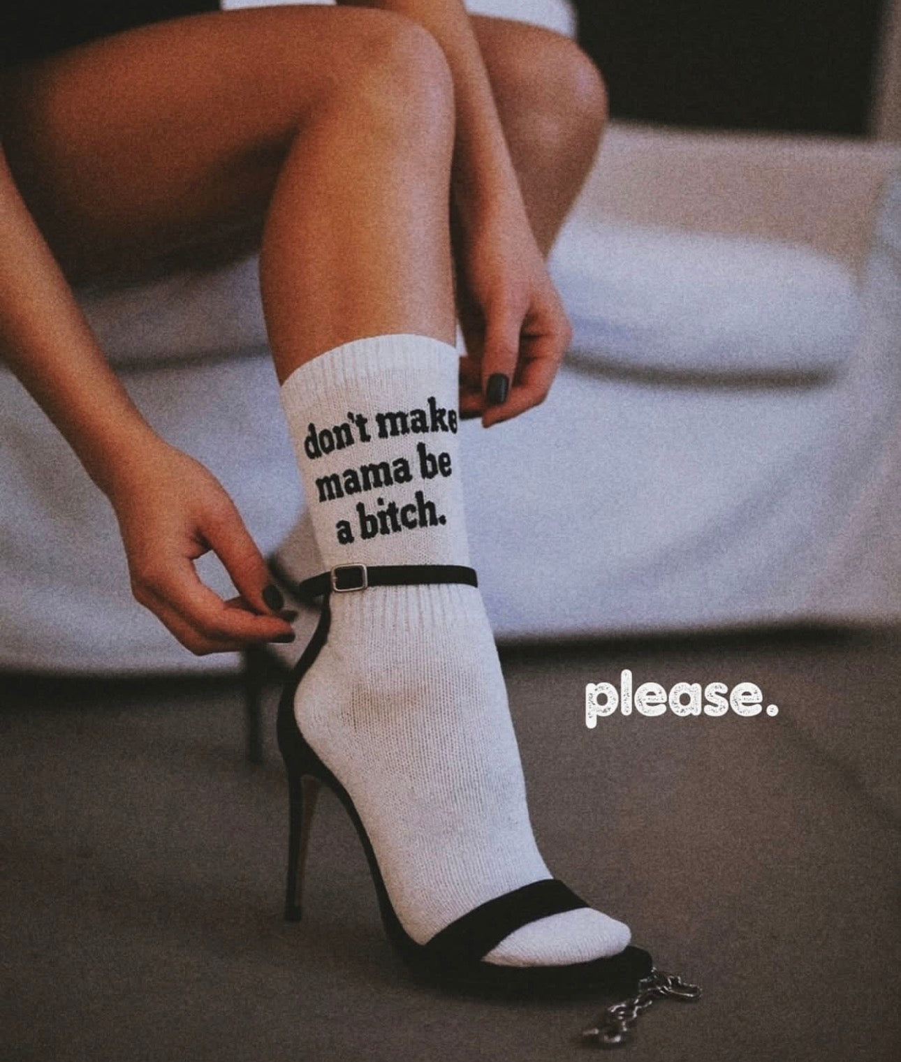 Don't make mama be a bitch Socks