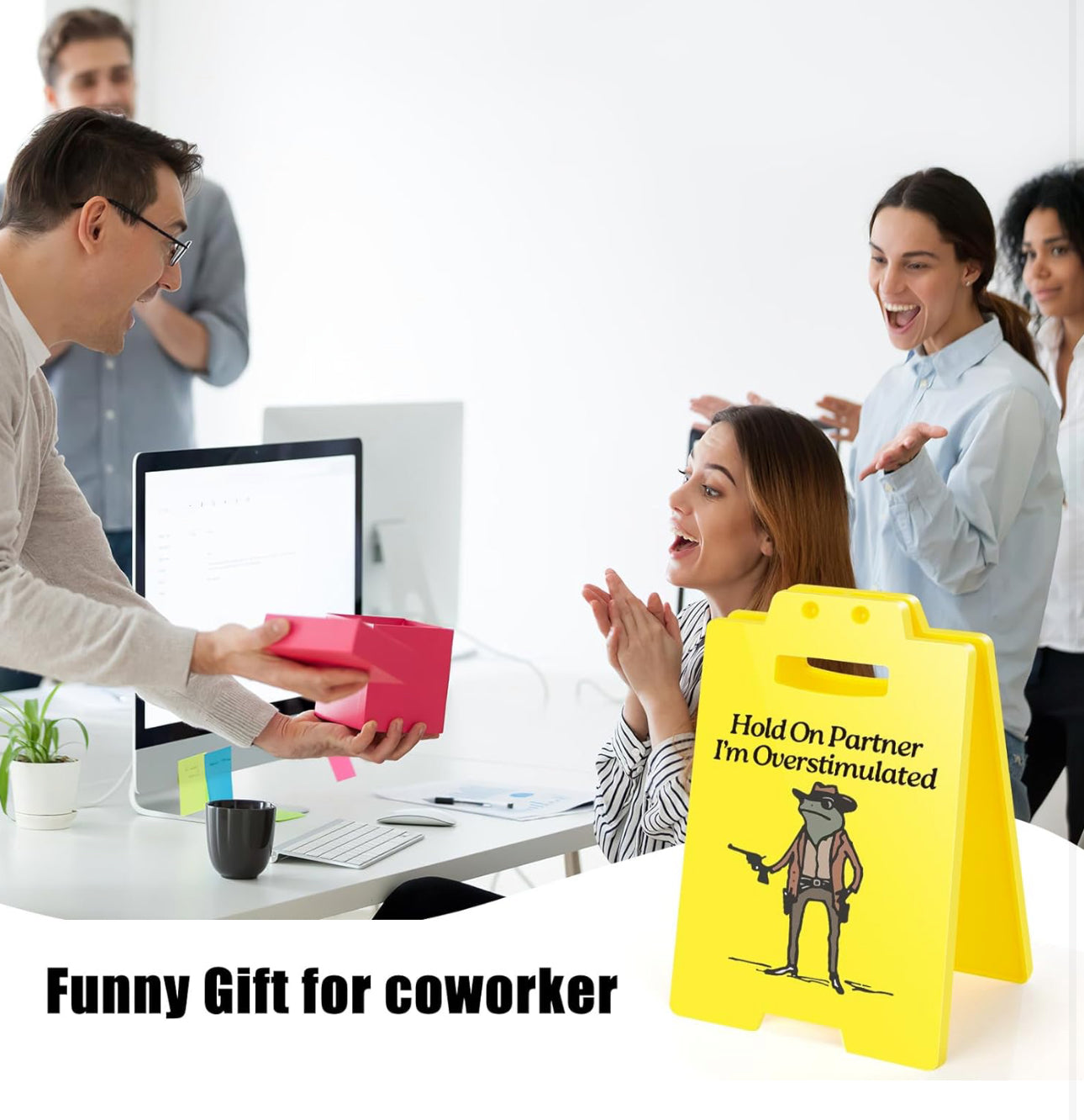 Hold on Partner Humorous Desk Sign