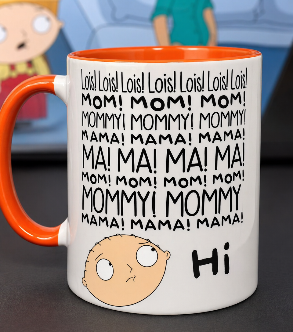 Funny Lois Stewie Mummy Mug