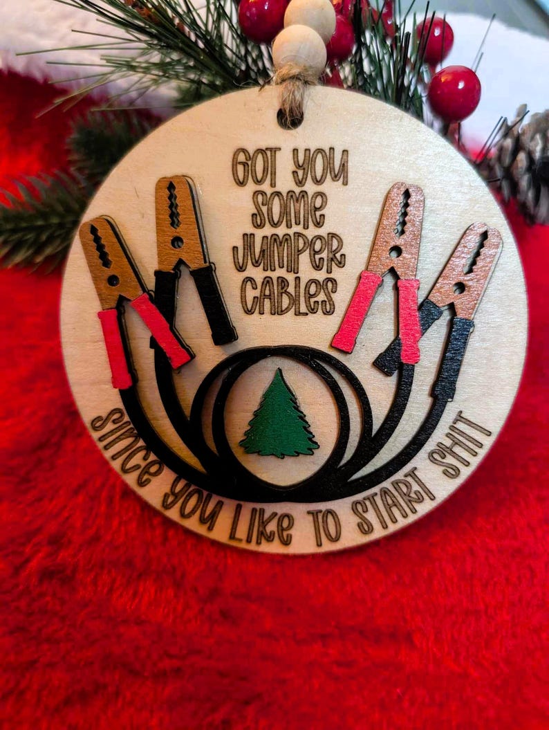 Got you some Jumper Cables Ornament