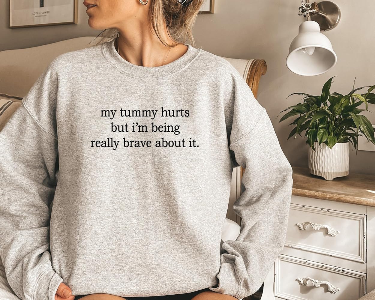 My Tummy Hurts - Sweatshirt