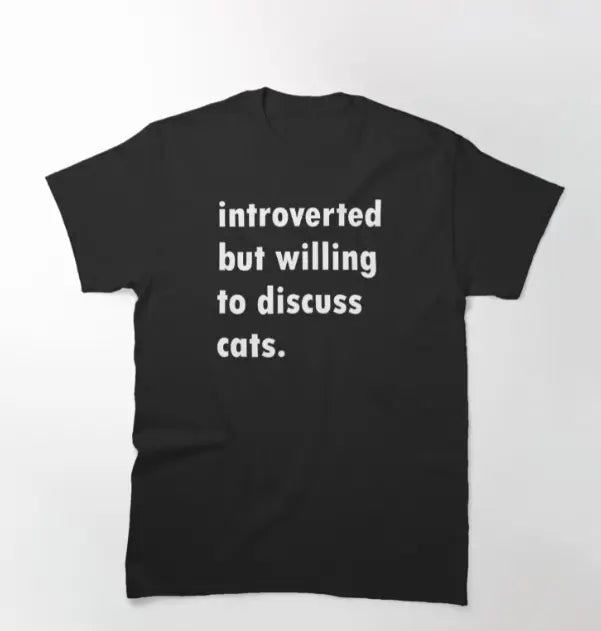 Introverted But Willing To Discuss Cats / Plants T-Shirt Trendslana