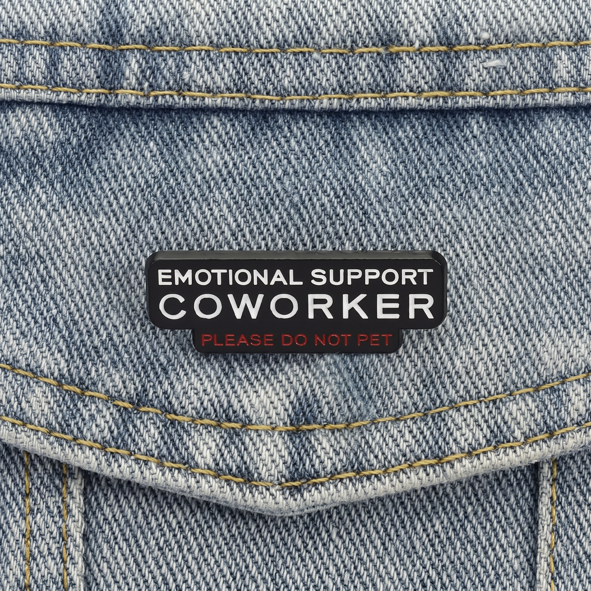 EMOTIONAL SUPPORT COWORKER PIN