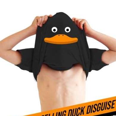Ask me about my DUCK disguise T-shirt