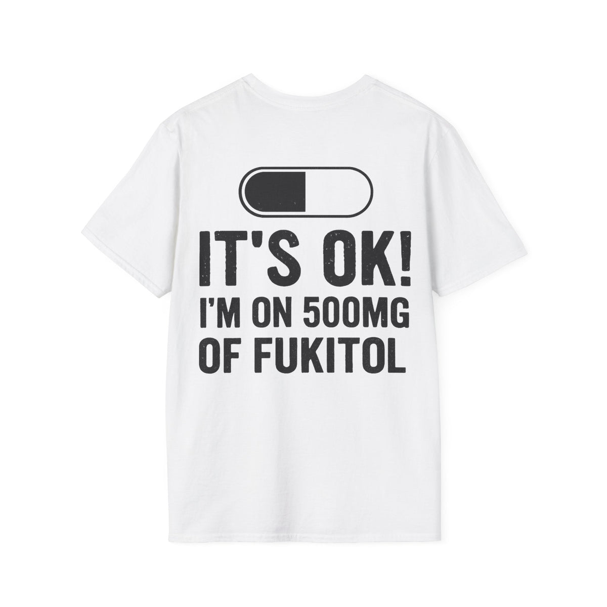 I’M ON 500MG OF FUKITOL