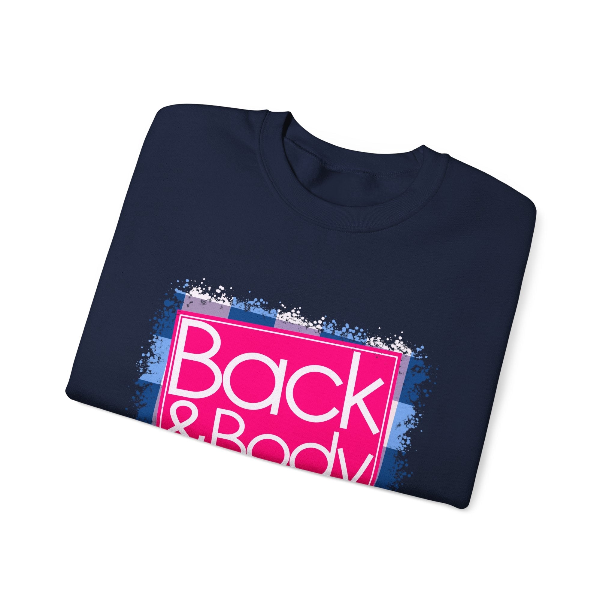 Back And Body Hurts Sweatshirt