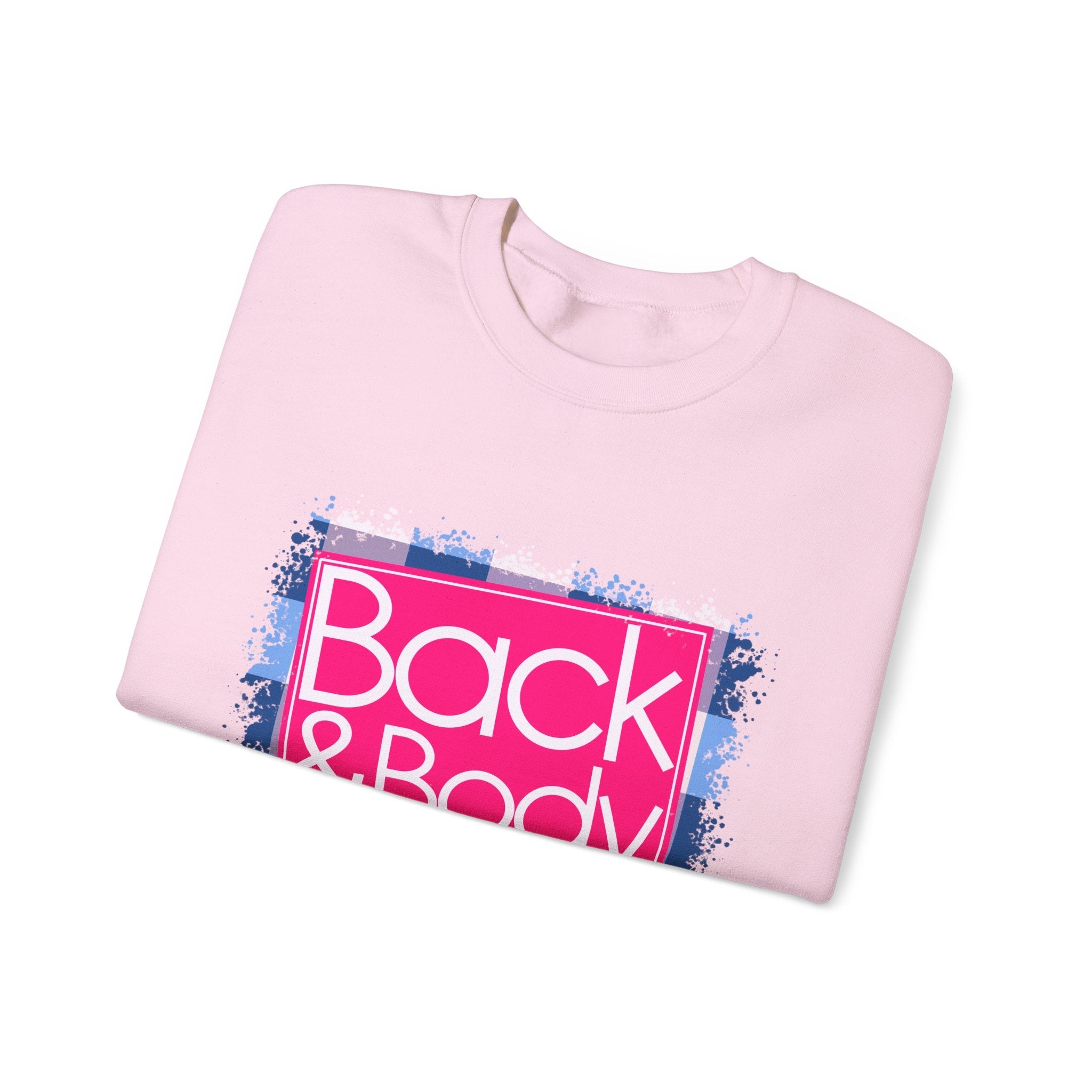 Back And Body Hurts Sweatshirt