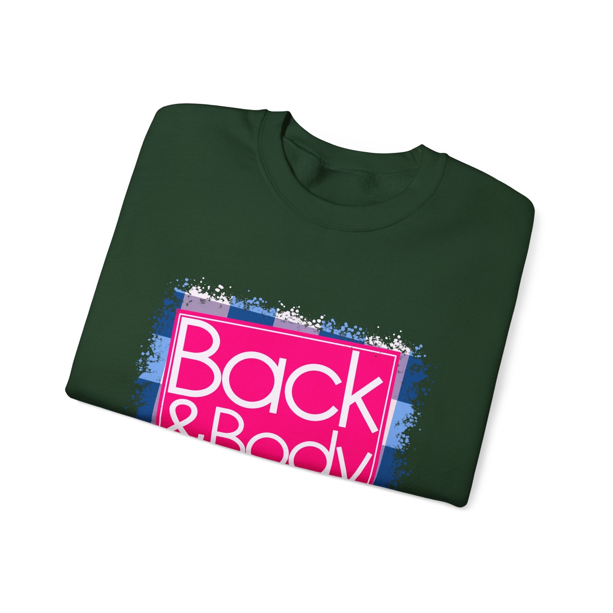 Back And Body Hurts Sweatshirt