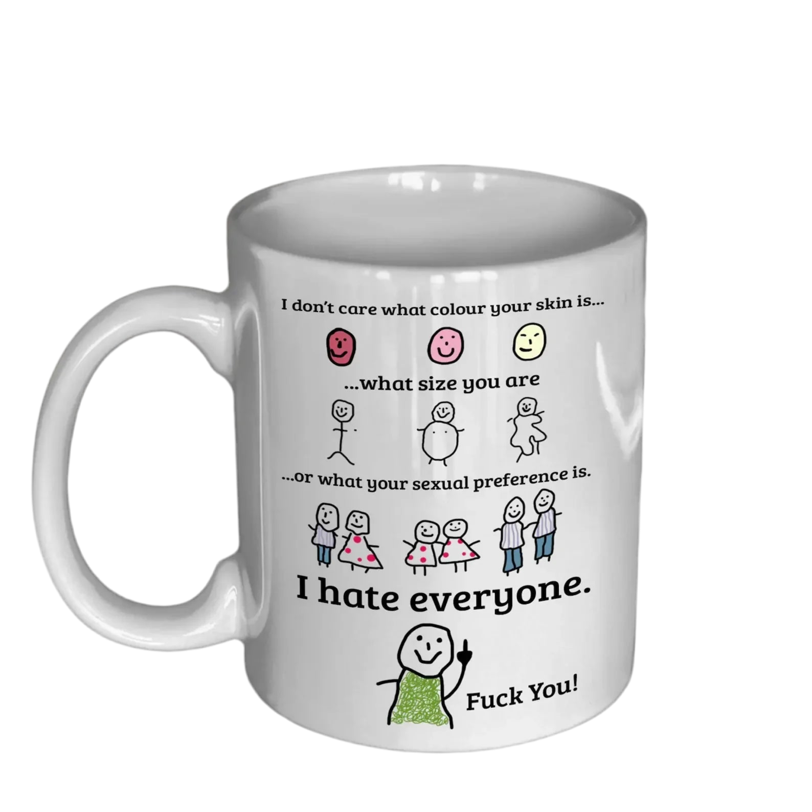 I Hate Everyone Mug