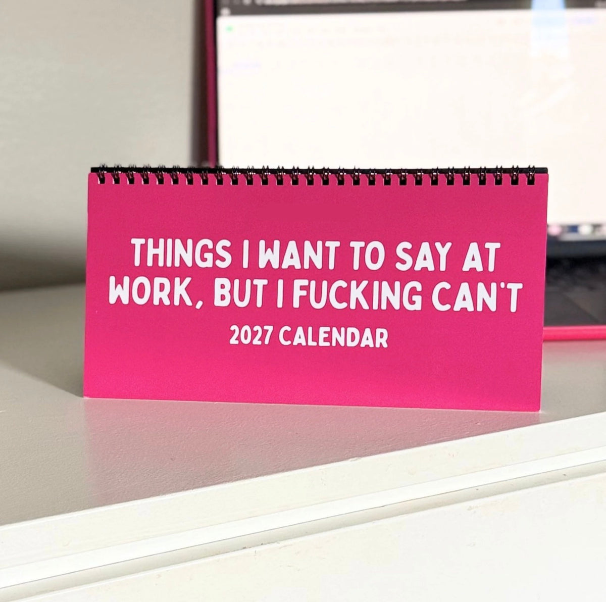 2027 Things I Want To Say At Work Calendar