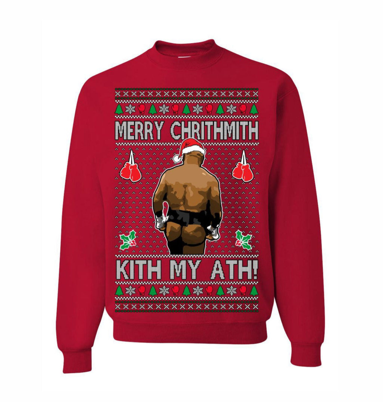 Merry Chrithmith Kith My Ath Sweater