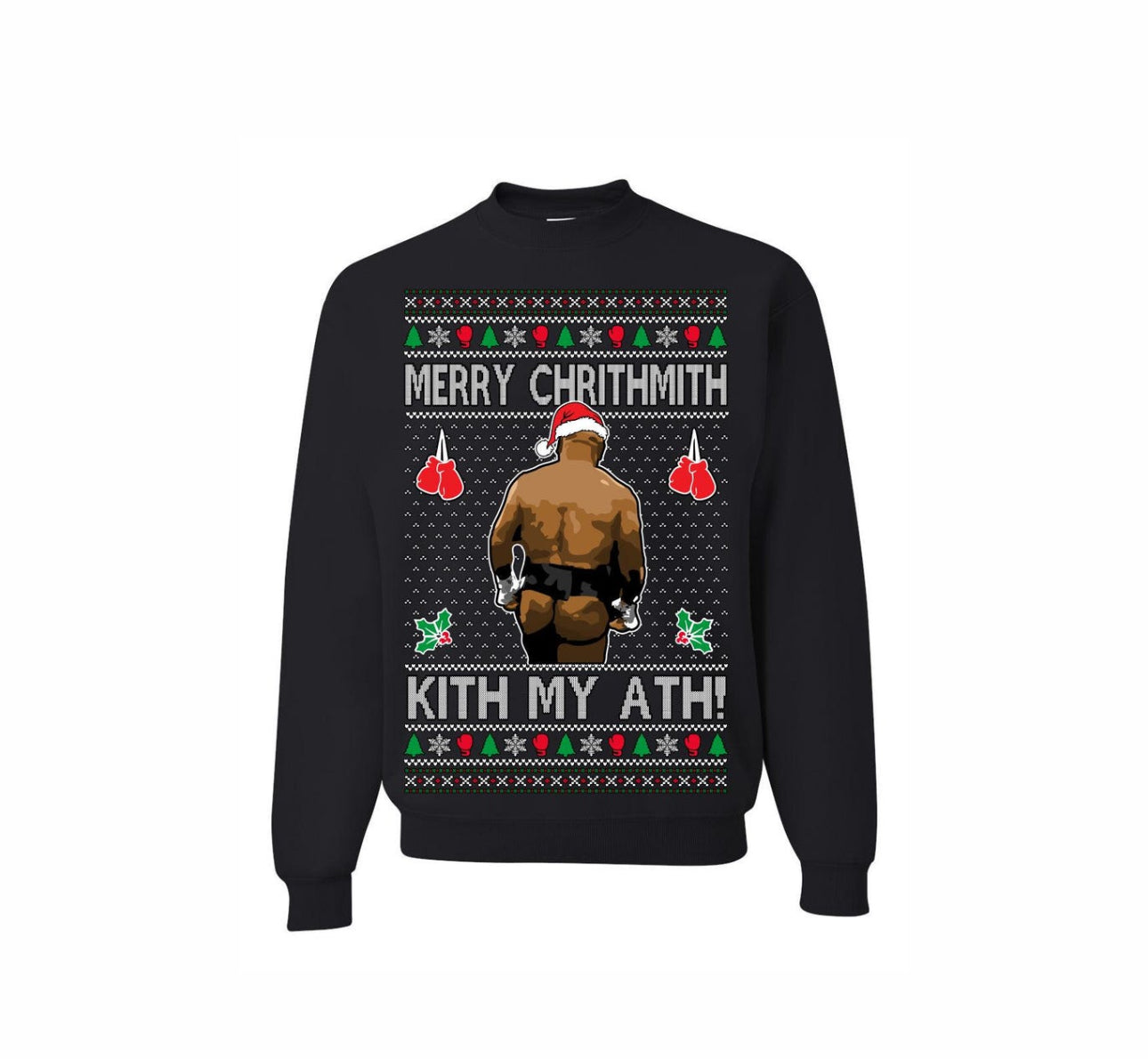 Merry Chrithmith Kith My Ath Sweater