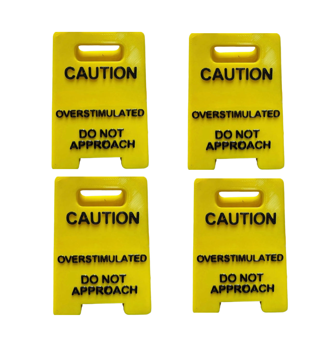 Overstimulated Desk Sign Office