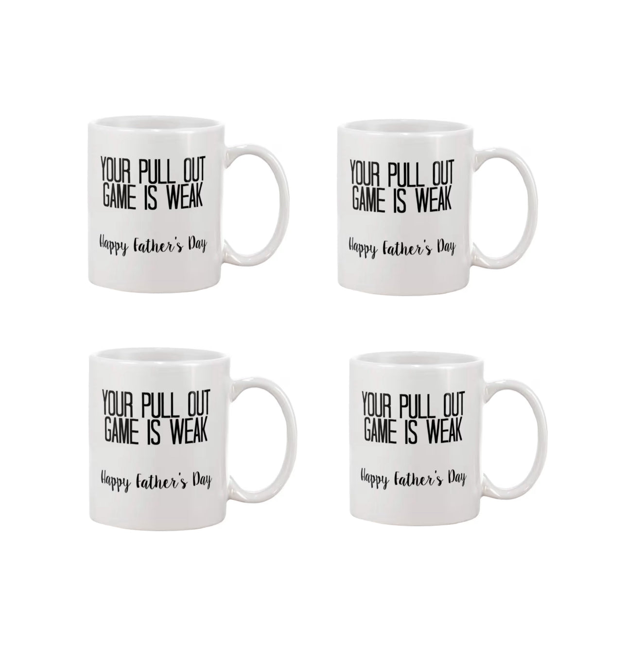 Your pull out game is weak Mug