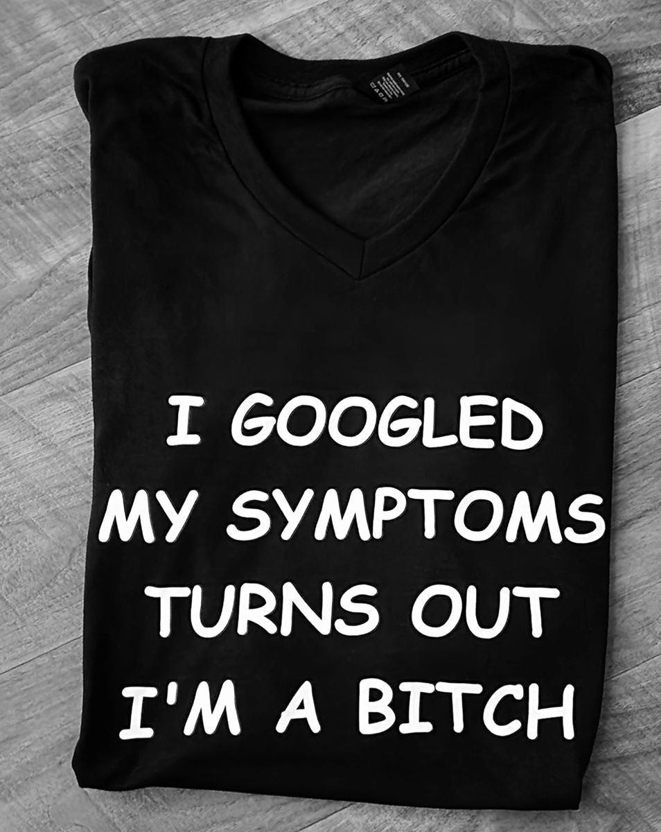 Googled My Symptoms