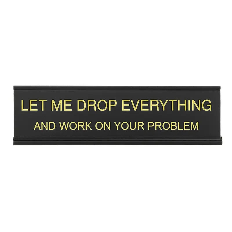 Funny Work Signs