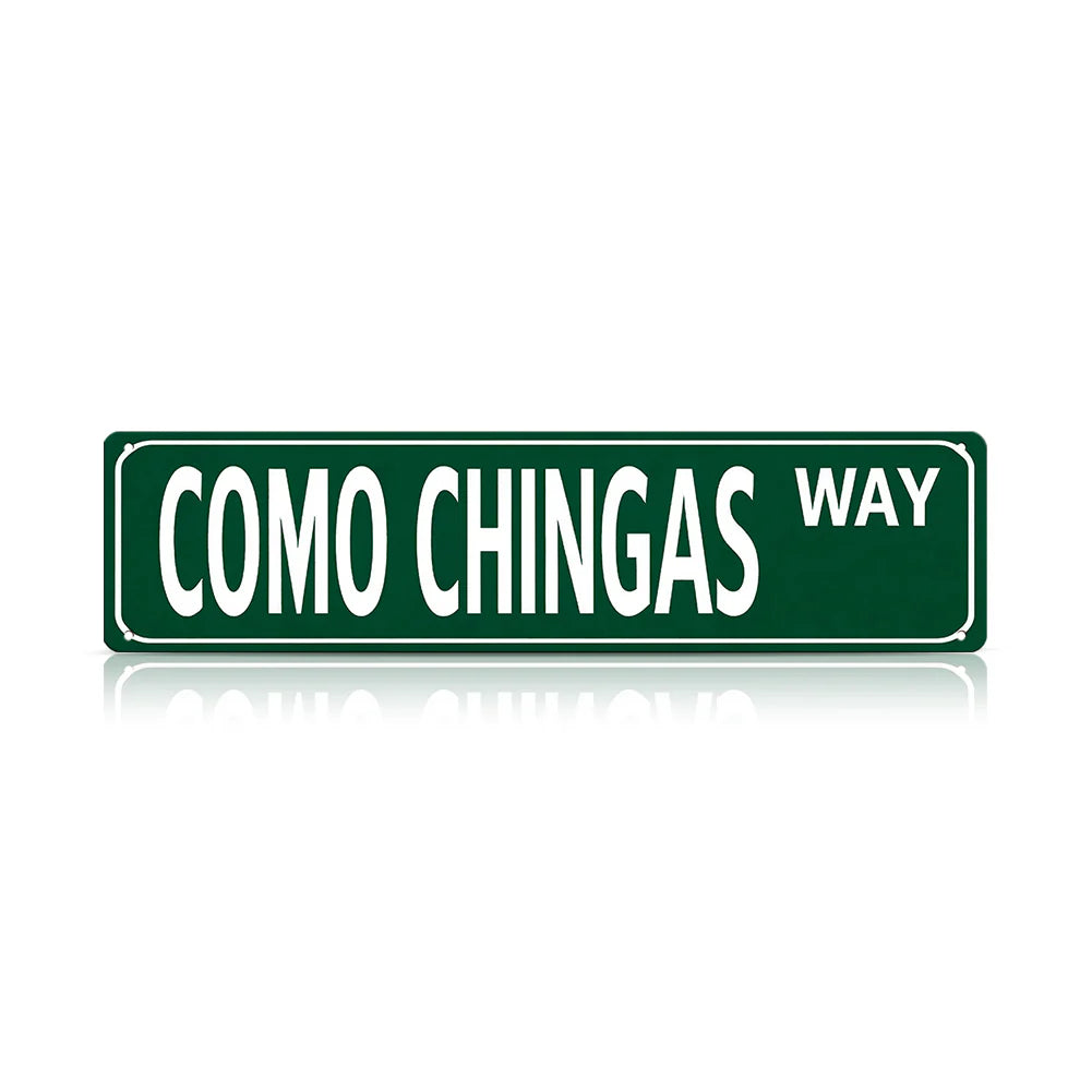 Funny Spanglish Vintage Wall Decor - COMO CHINGAS.way