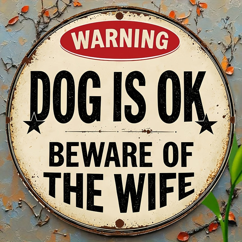 Beware Of The Wife Room Sign