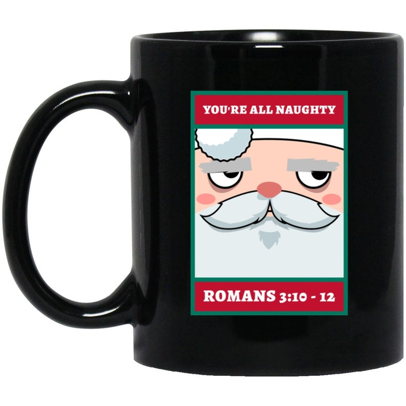 You're All Naughty Santa Mug