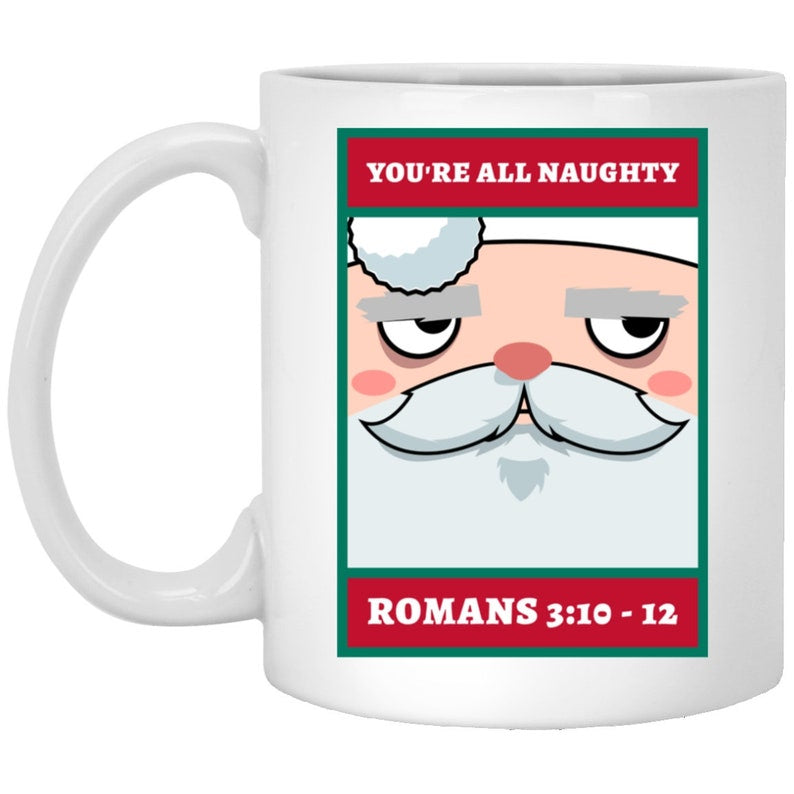 You're All Naughty Santa Mug