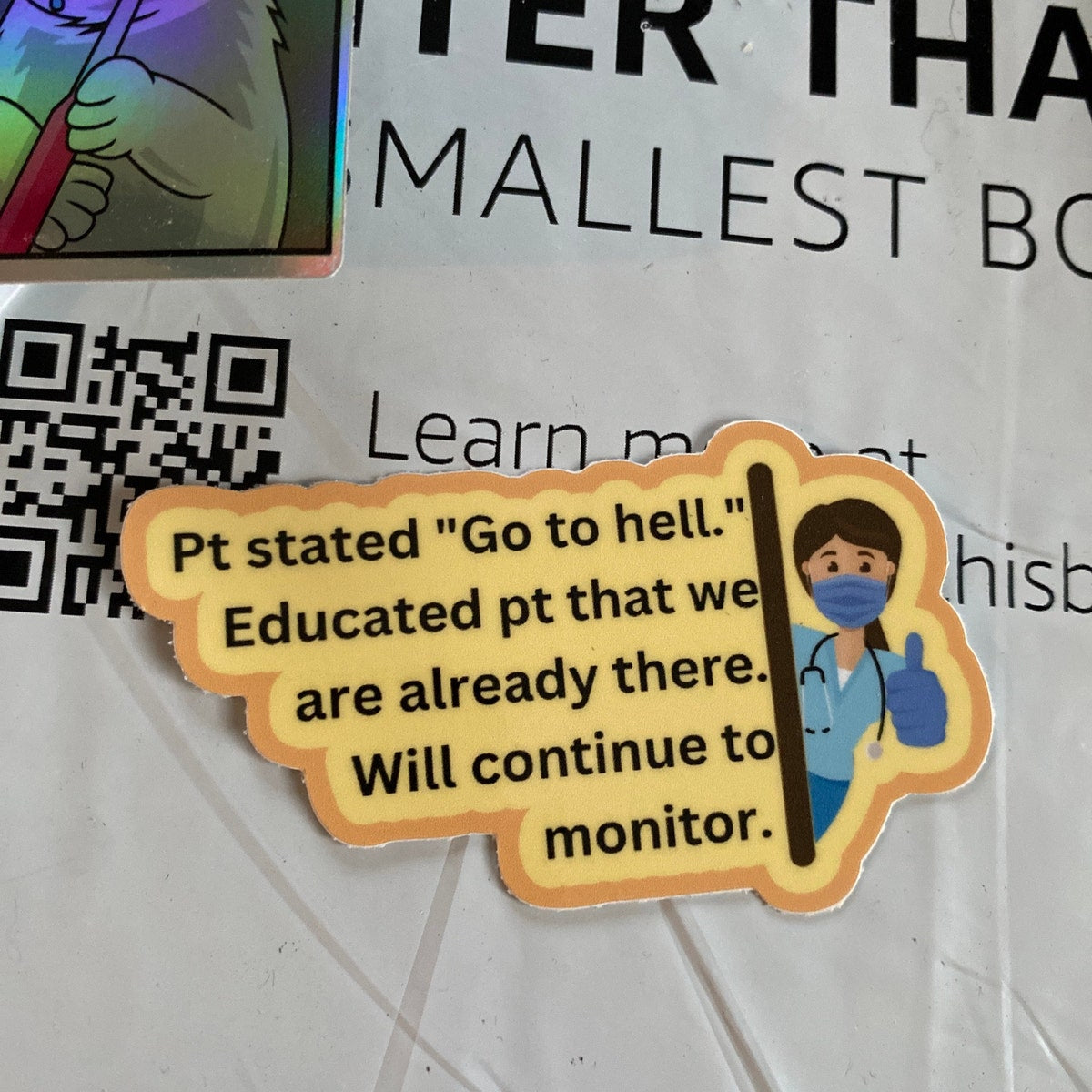 Pt stated go to hell nurses sticker