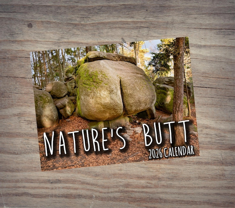 Natures Butt 2026 Calendar