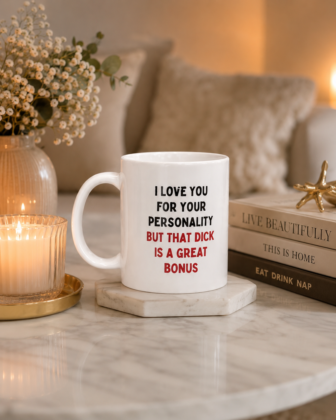 Romantic Sarcasm Coffee Mug for Him & Her